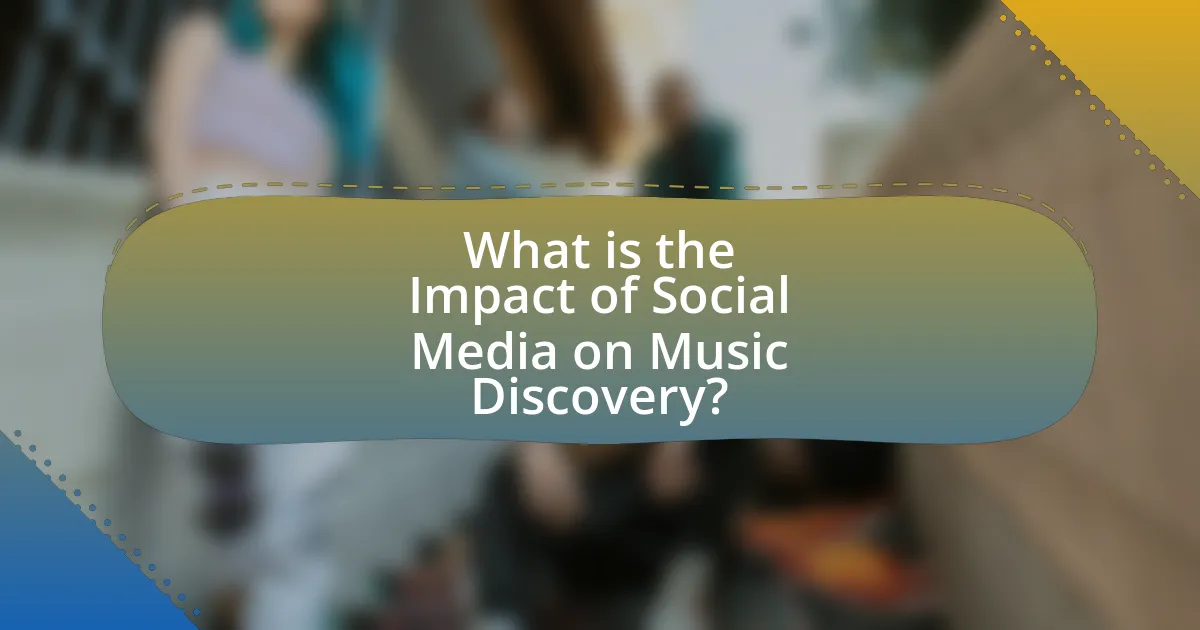 What is the Impact of Social Media on Music Discovery?
